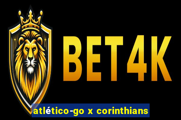 atlético-go x corinthians