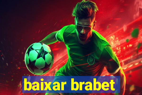 baixar brabet