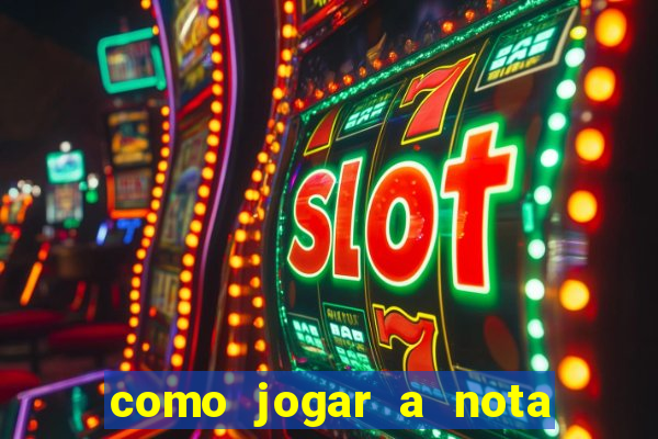 como jogar a nota do enem para o sisu