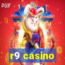 r9 casino