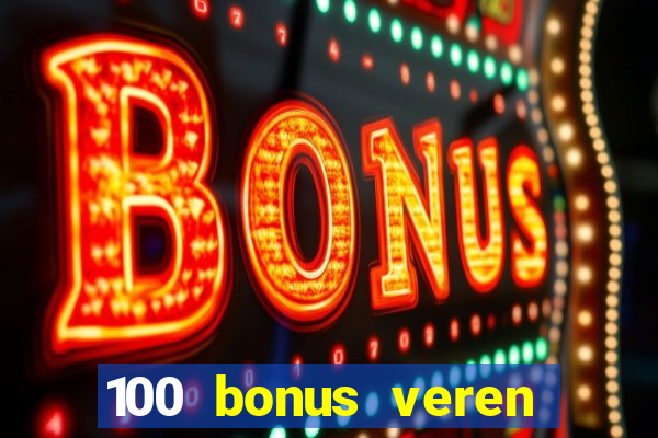 100 bonus veren casino siteleri