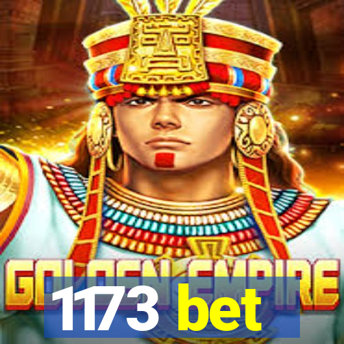 1173 bet