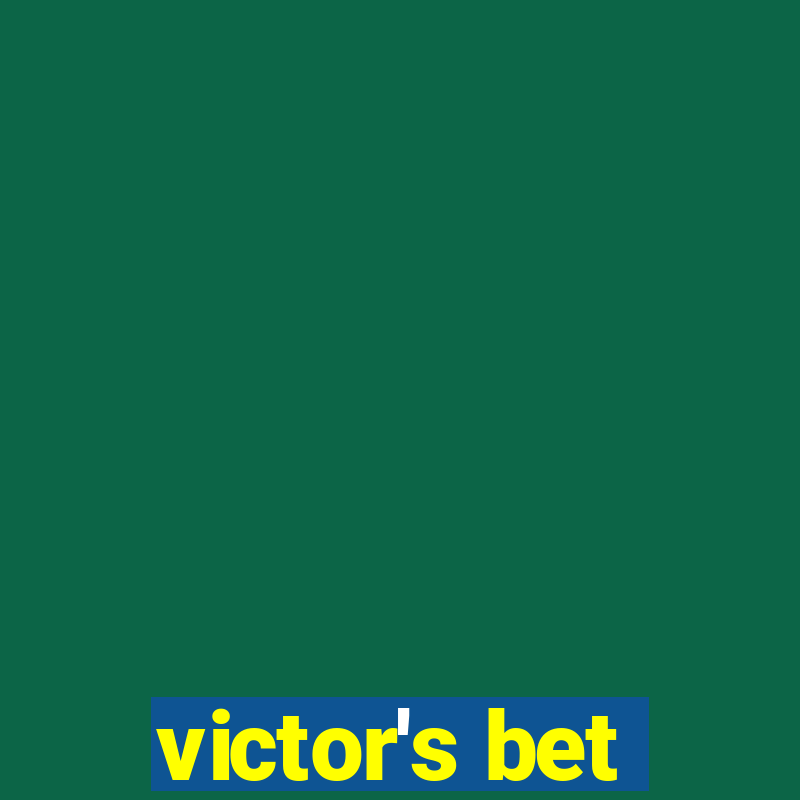 victor's bet