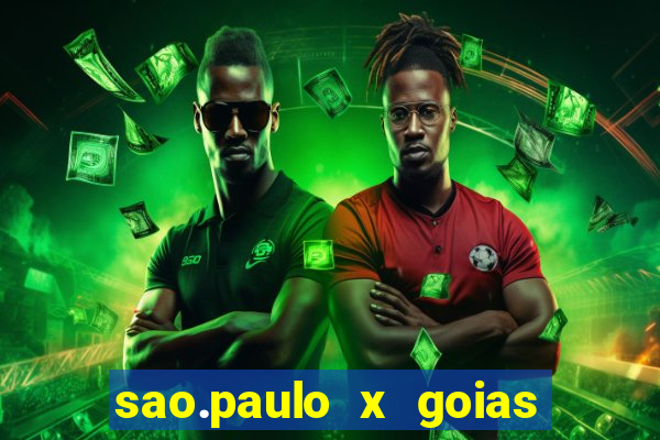 sao.paulo x goias ao vivo