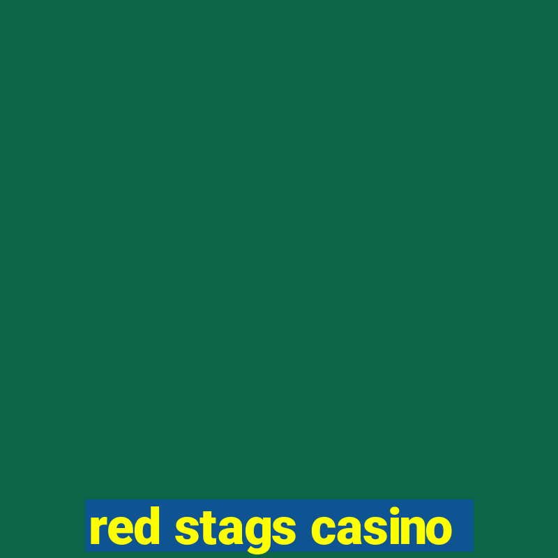 red stags casino