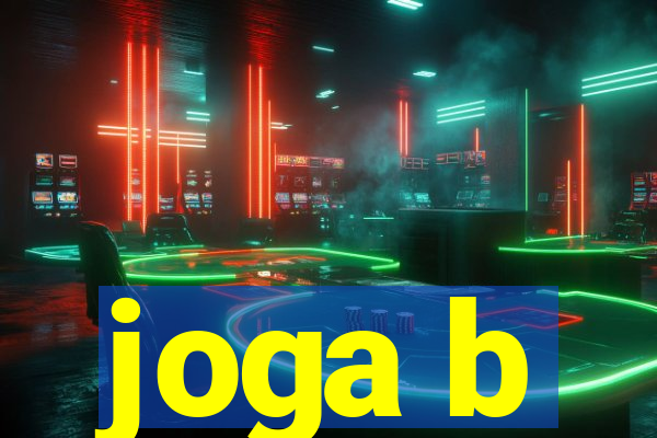 joga b