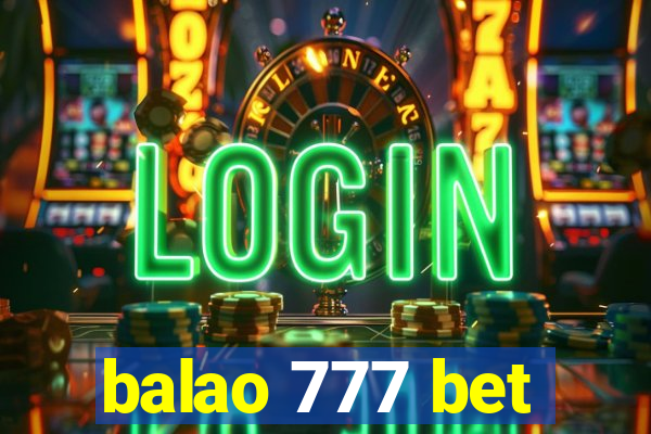 balao 777 bet