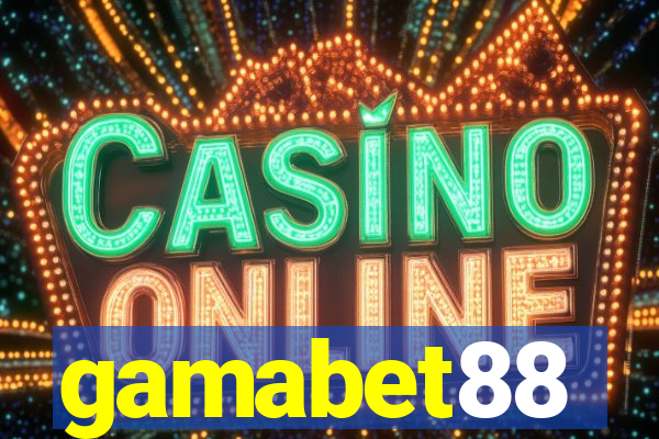 gamabet88