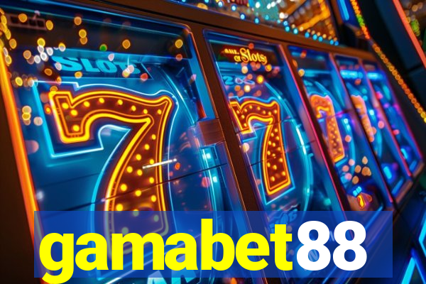 gamabet88