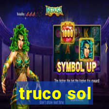 truco sol