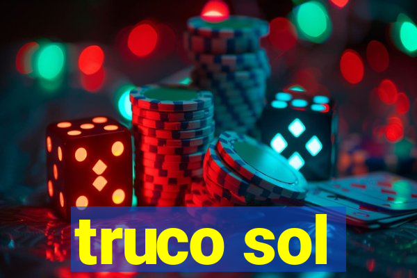 truco sol