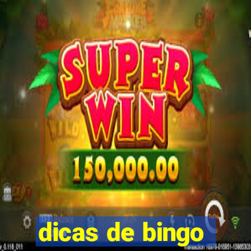 dicas de bingo