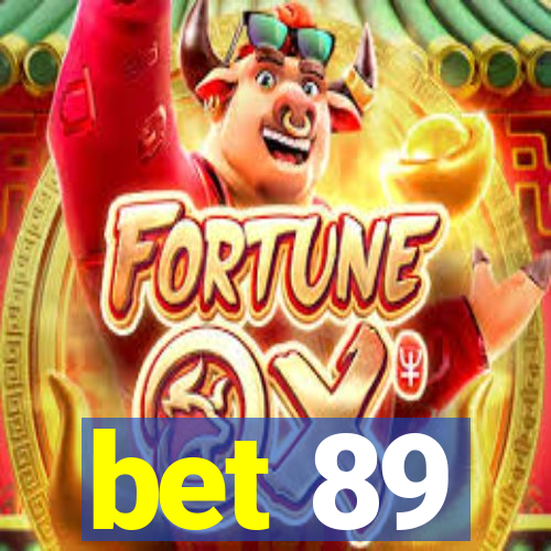 bet 89