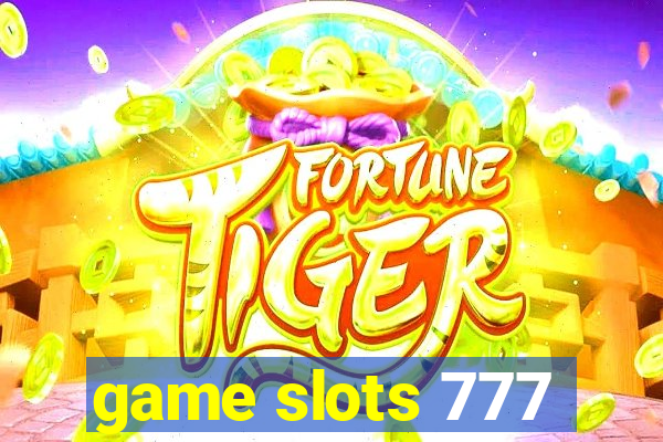 game slots 777