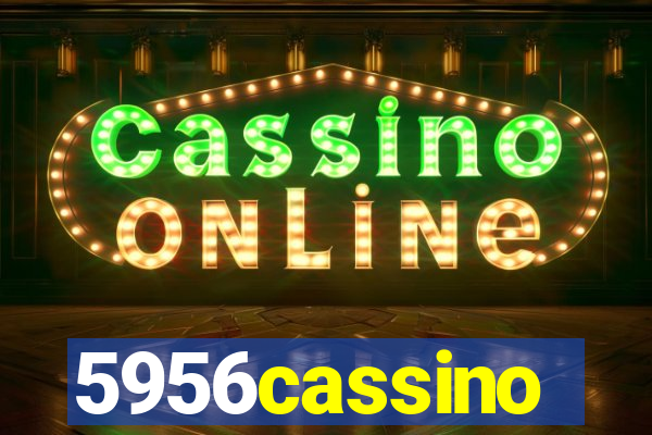 5956cassino