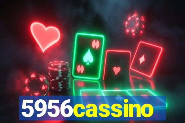 5956cassino