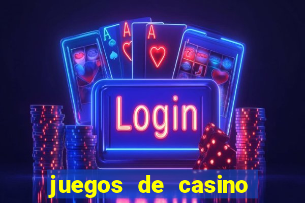 juegos de casino jugar gratis