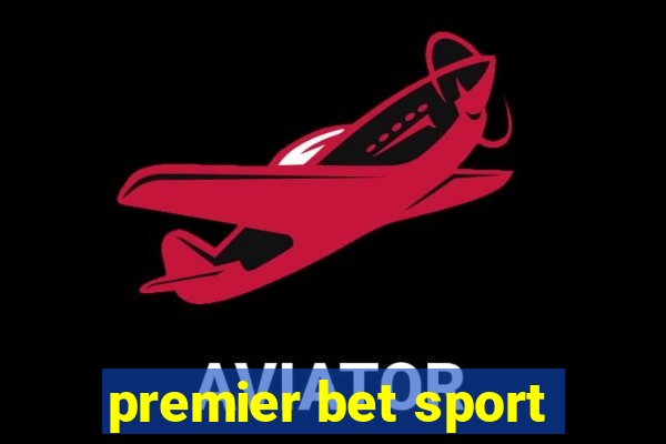 premier bet sport