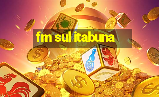 fm sul itabuna