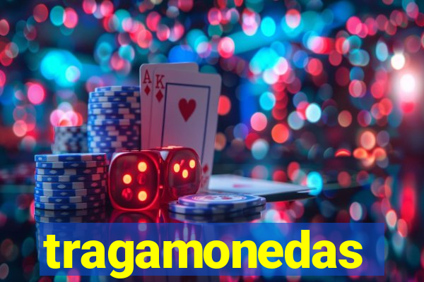 tragamonedas