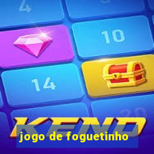 jogo de foguetinho