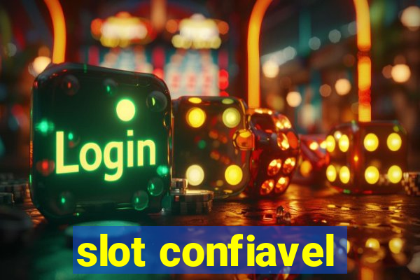 slot confiavel