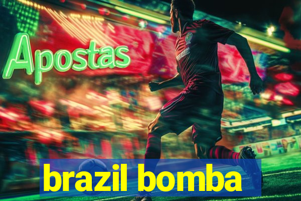 brazil bomba