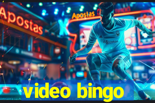 video bingo