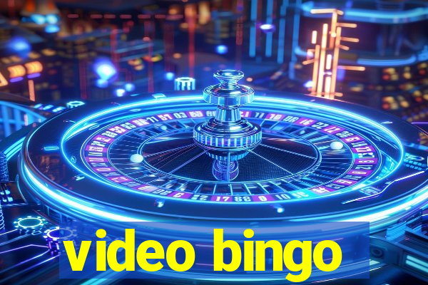 video bingo