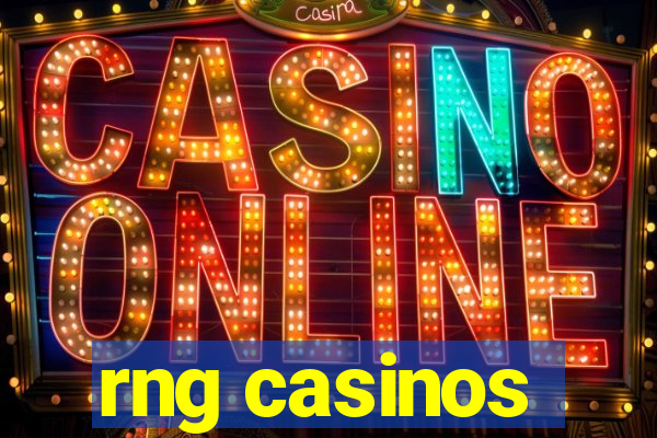 rng casinos