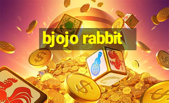 bjojo rabbit