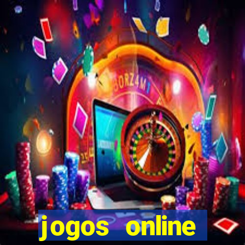 jogos online cassino ca?a níqueis