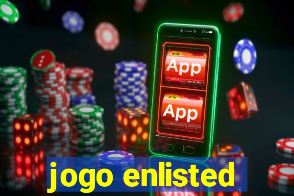 jogo enlisted