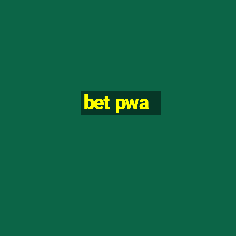 bet pwa