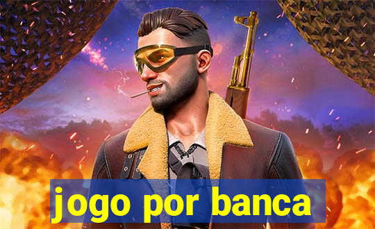 jogo por banca