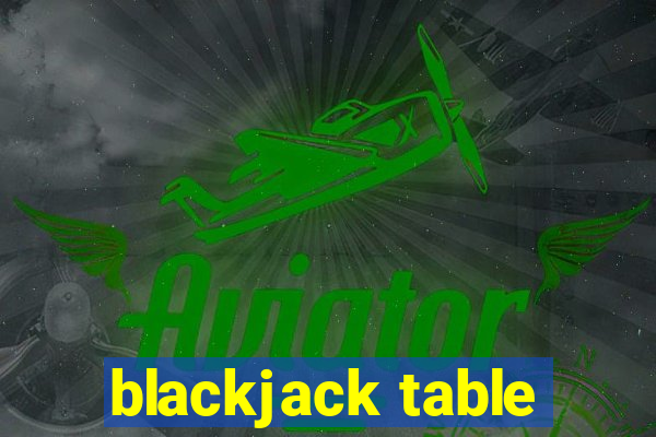 blackjack table