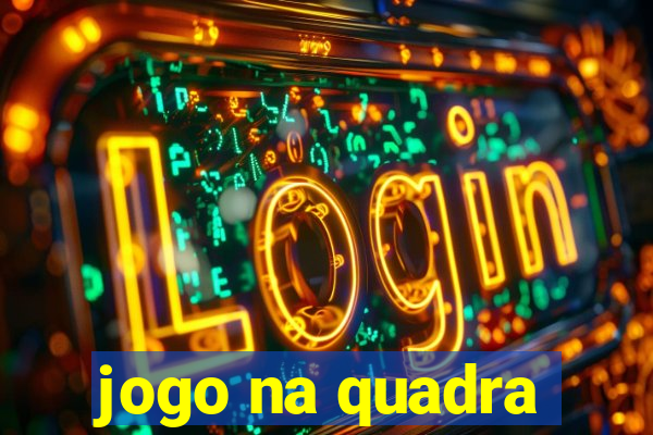 jogo na quadra