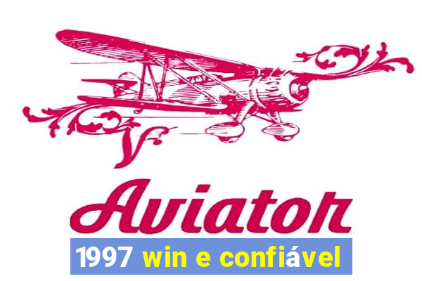 1997 win e confiável