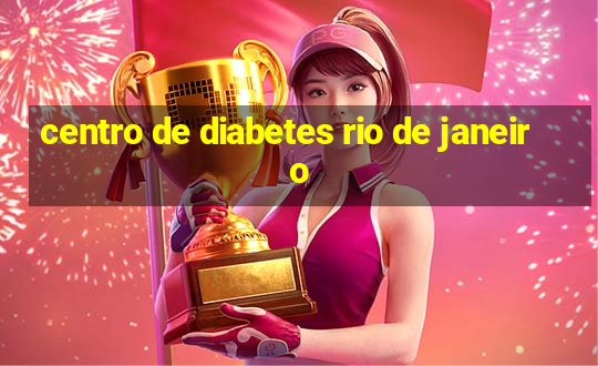 centro de diabetes rio de janeiro