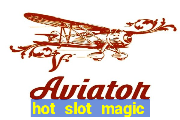 hot slot magic pearls slot free play