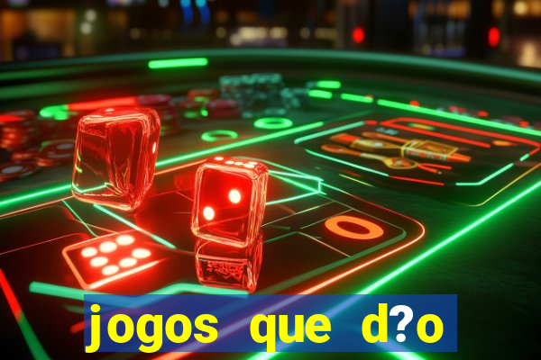 jogos que d?o dinheiro no pix de verdade