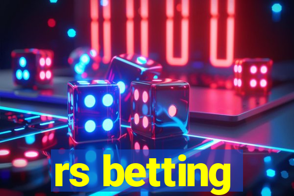 rs betting