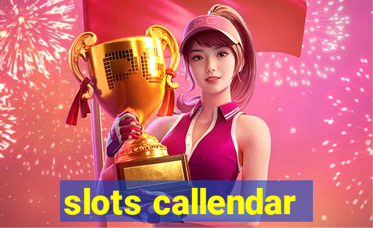 slots callendar