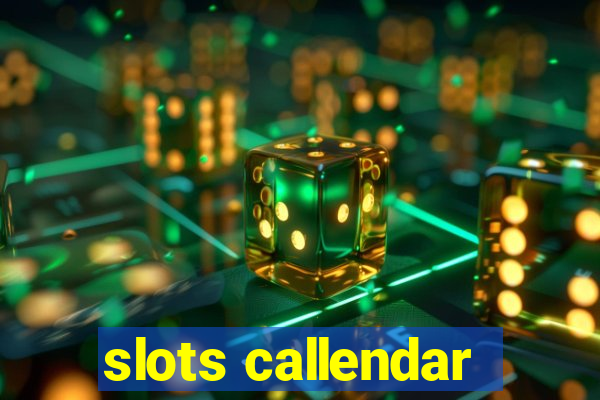 slots callendar