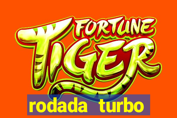 rodada turbo fortune tiger