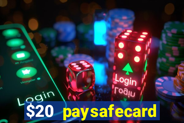 $20 paysafecard deposit bonus casino nz