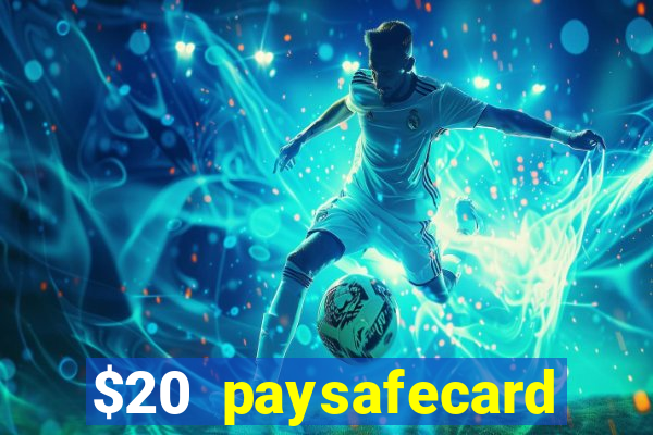 $20 paysafecard deposit bonus casino nz