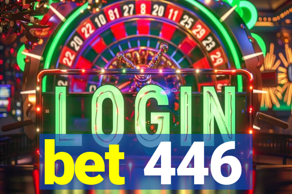 bet 446