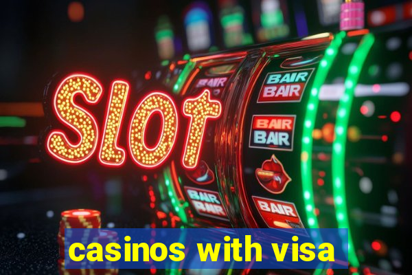 casinos with visa