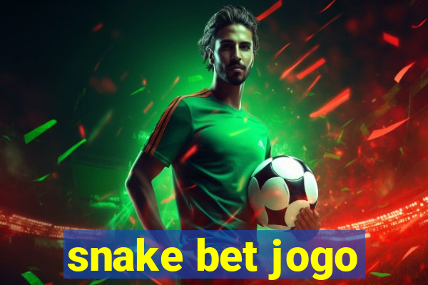 snake bet jogo